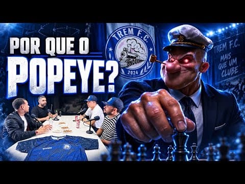 Popeye: A História do Mascote do Trem FC